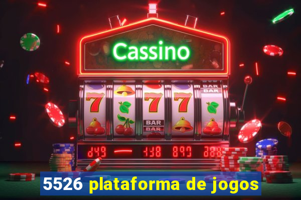 5526 plataforma de jogos